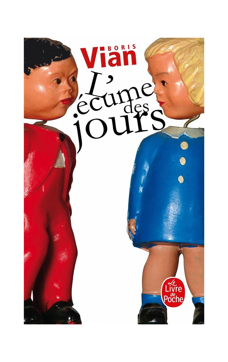 L'ECUME DES JOURS - VIAN BORIS - LGF/Livre de Poche