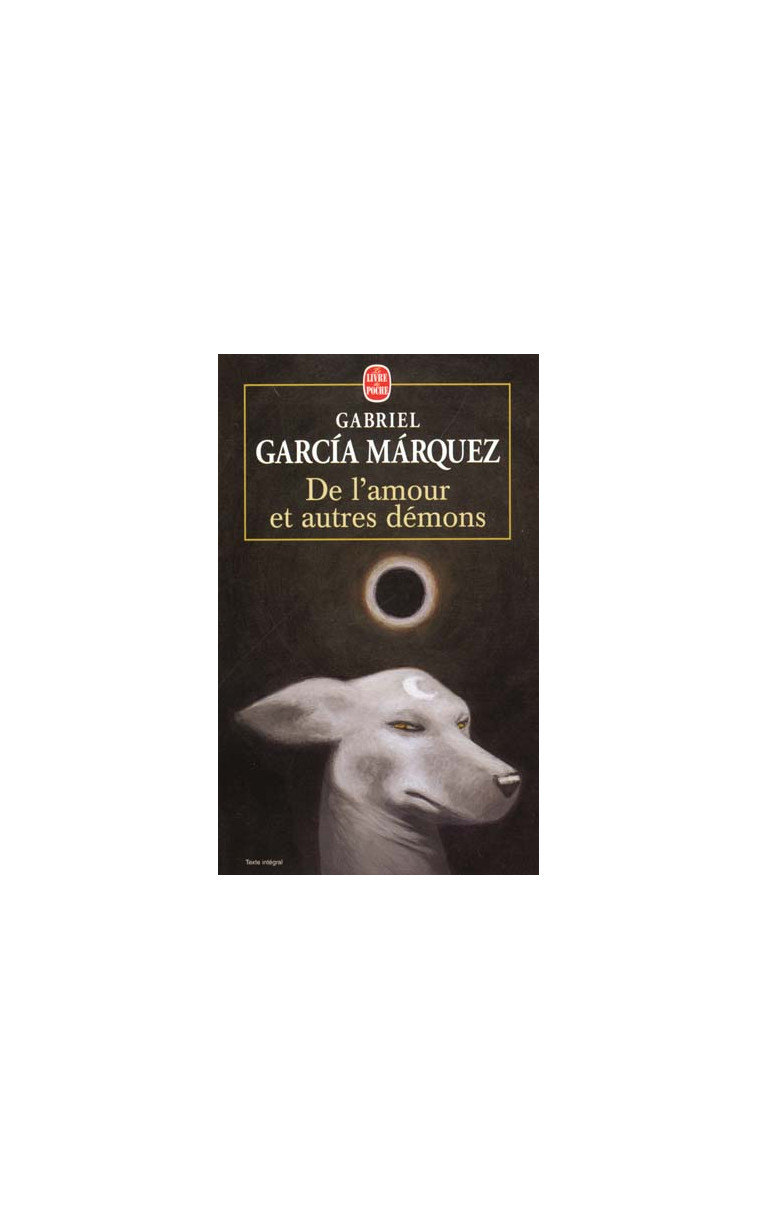 DE L'AMOUR ET AUTRES DEMONS - GARCIA MARQUEZ G. - LGF/Livre de Poche