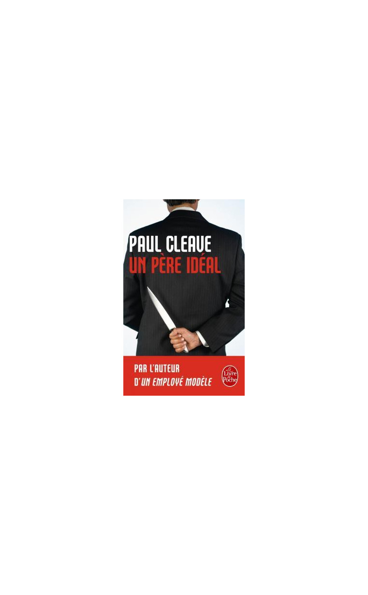 UN PERE IDEAL - CLEAVE PAUL - LGF/Livre de Poche