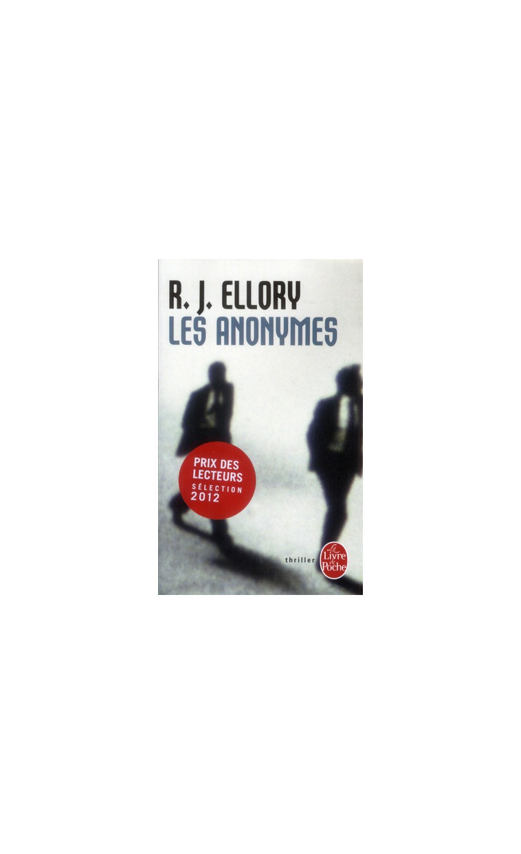 LES ANONYMES - ELLORY R. J. - LGF/Livre de Poche