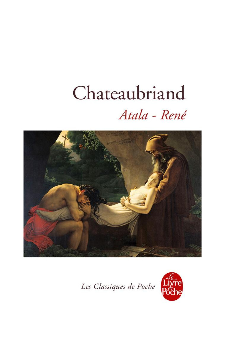 ATALA, RENE - CHATEAUBRIAND F-R. - LGF/Livre de Poche