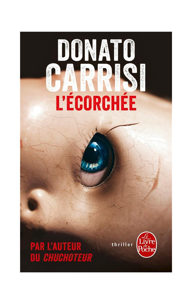 L'ECORCHEE - CARRISI DONATO - Le Livre de poche