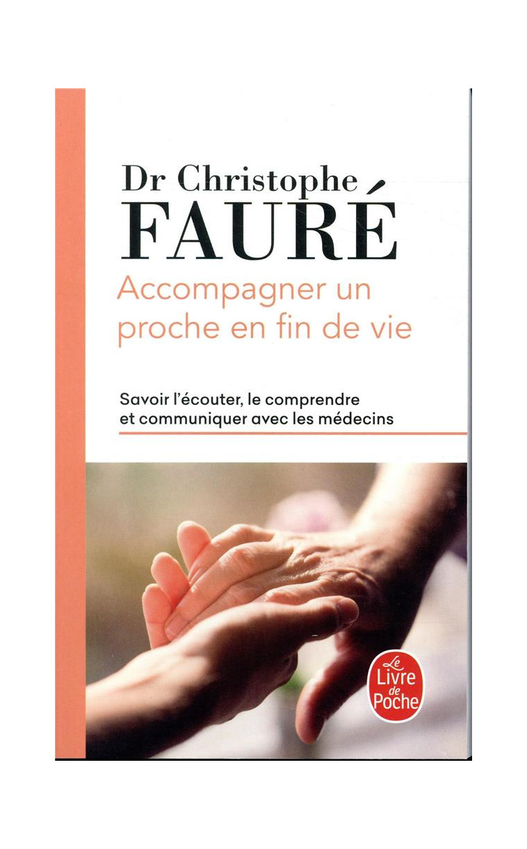 ACCOMPAGNER UN PROCHE EN FIN DE VIE - FAURE CHRISTOPHE - NC