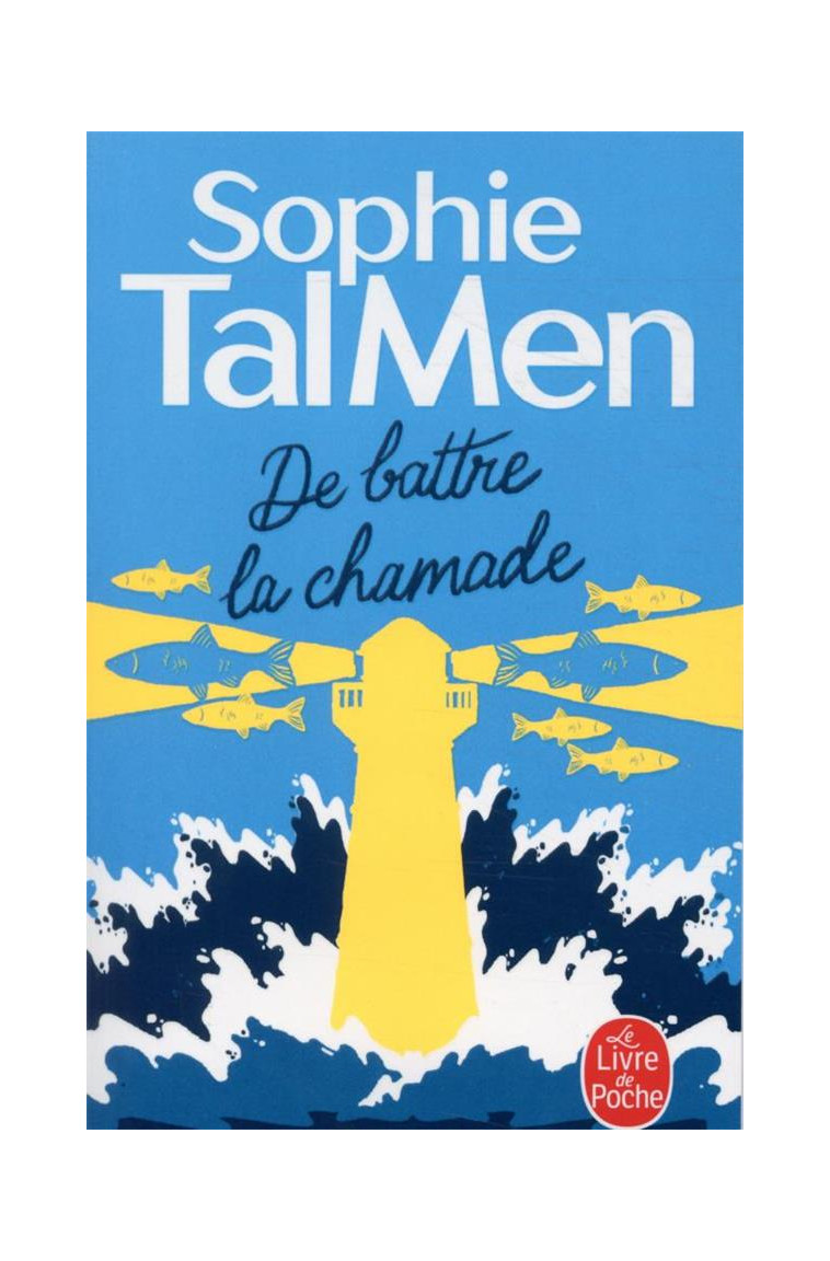 DE BATTRE LA CHAMADE - TAL MEN SOPHIE - NC