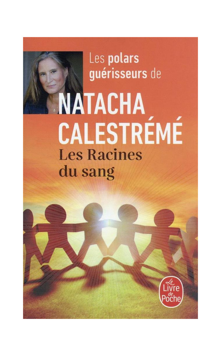 LES RACINES DU SANG - CALESTREME NATACHA - NC