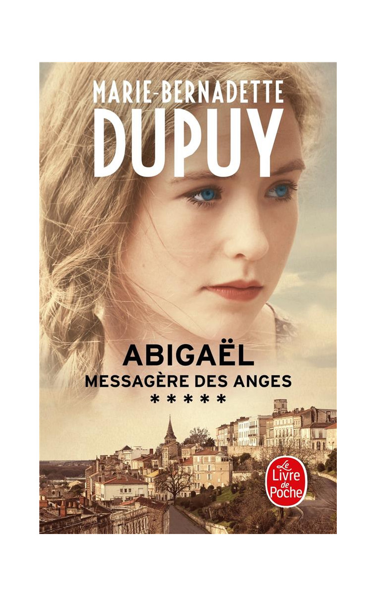 ABIGAEL, MESSAGERE DES ANGES (ABIGAEL SAISON 1, TOME 5) - DUPUY M-B. - LGF/Livre de Poche