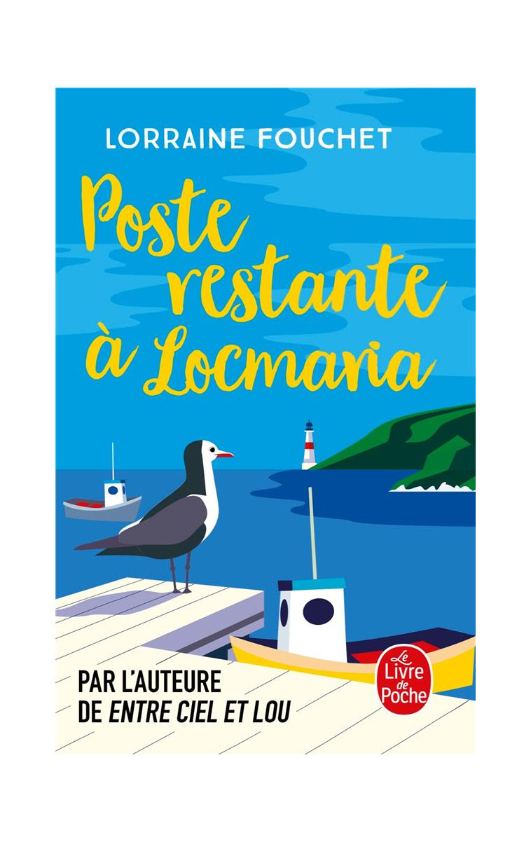 POSTE RESTANTE A LOCMARIA - FOUCHET LORRAINE - LGF/Livre de Poche