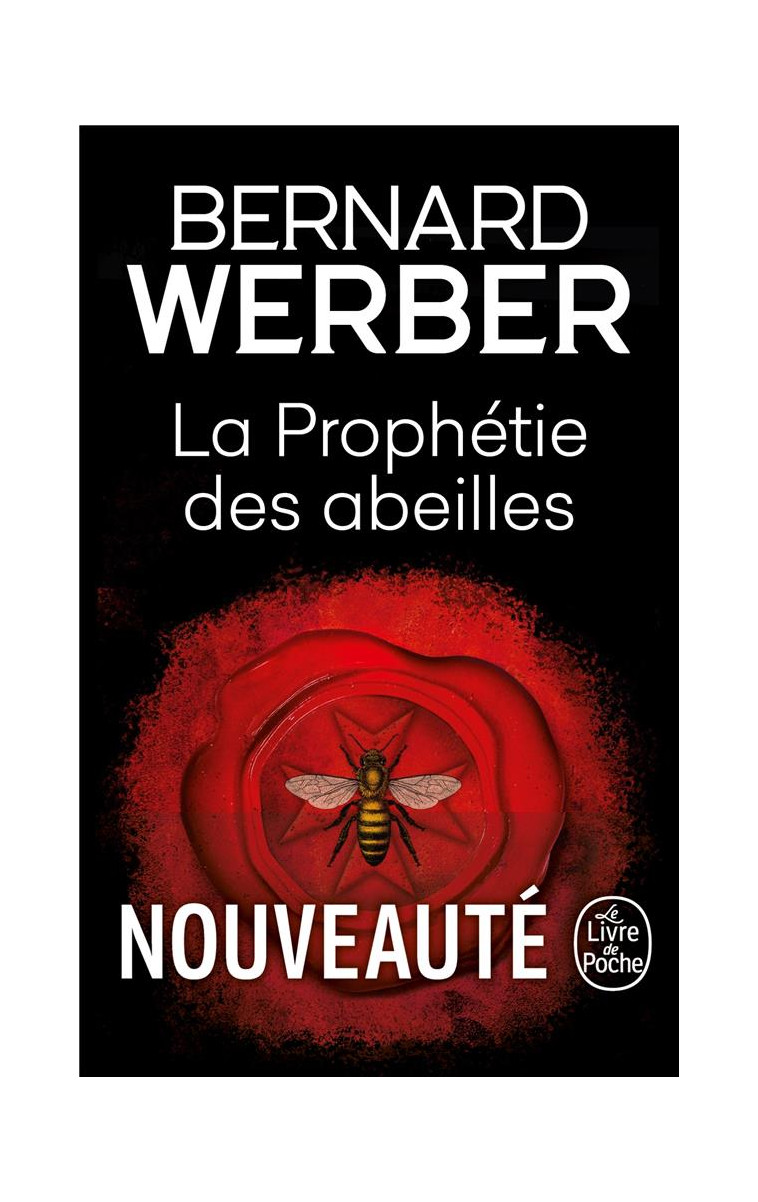 LA PROPHETIE DES ABEILLES - WERBER BERNARD - LGF/Livre de Poche