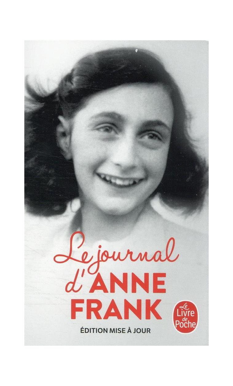 LE JOURNAL D'ANNE FRANK (NOUVELLE EDITION) - FRANK ANNE - LGF/Livre de Poche