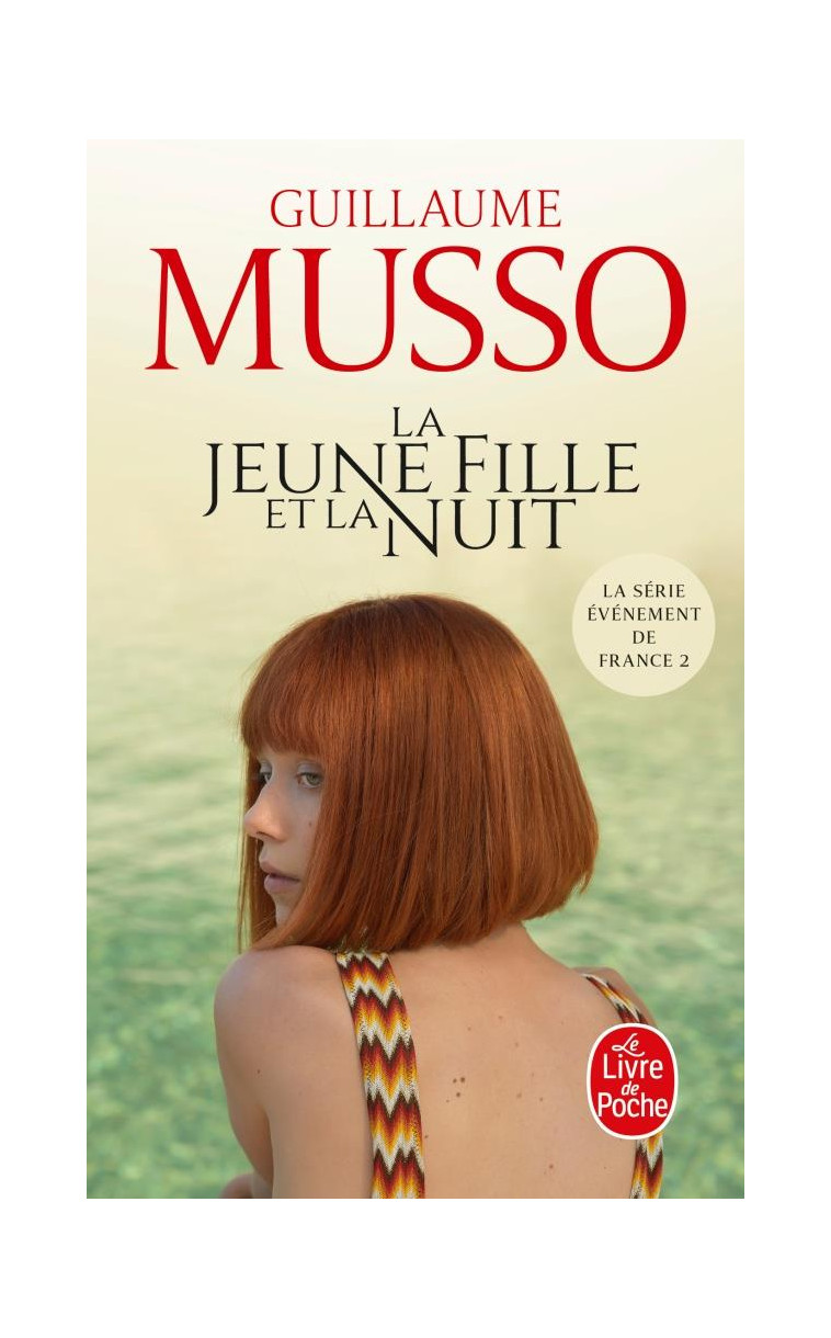 LA JEUNE FILLE ET LA NUIT (EDITION TV) - MUSSO GUILLAUME - LGF/Livre de Poche