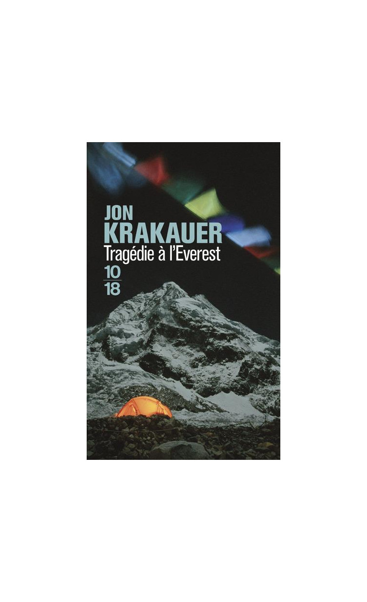 TRAGEDIE A L'EVEREST - KRAKAUER JON - 10 X 18