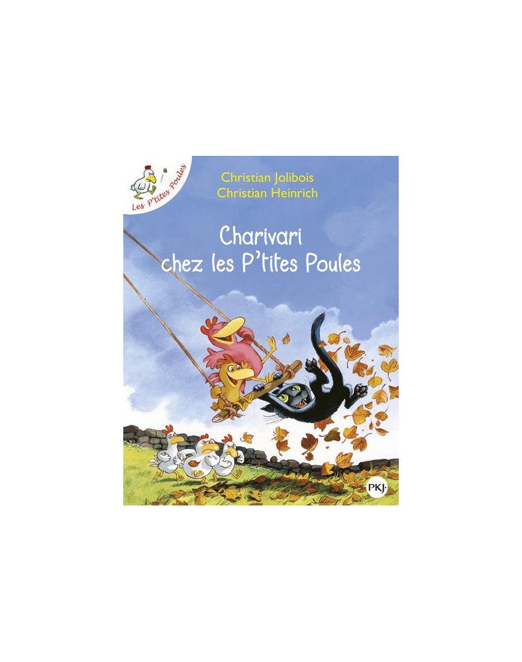 CHARIVARI CHEZ LES P'TITES POULES - TOME 5 - VOL05 - JOLIBOIS/HEINRICH - POCKET