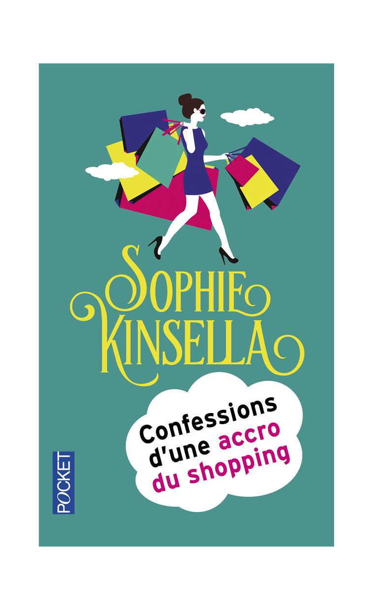 CONFESSIONS D'UNE ACCRO DU SHOPPING - KINSELLA SOPHIE - POCKET