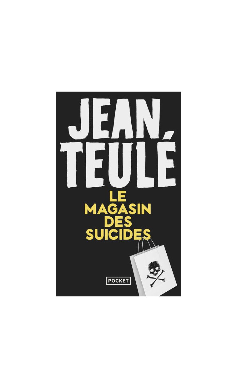 LE MAGASIN DES SUICIDES - TEULE JEAN - POCKET