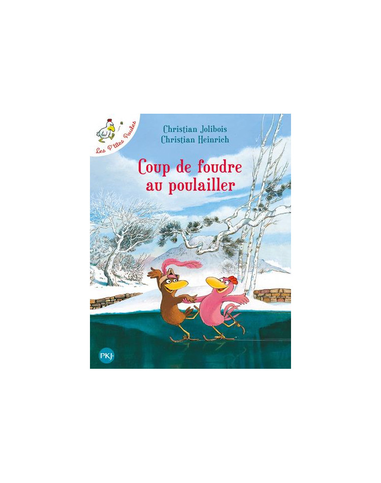 COUP DE FOUDRE AU POULAILLER - TOME 9 - VOL09 - JOLIBOIS/HEINRICH - POCKET