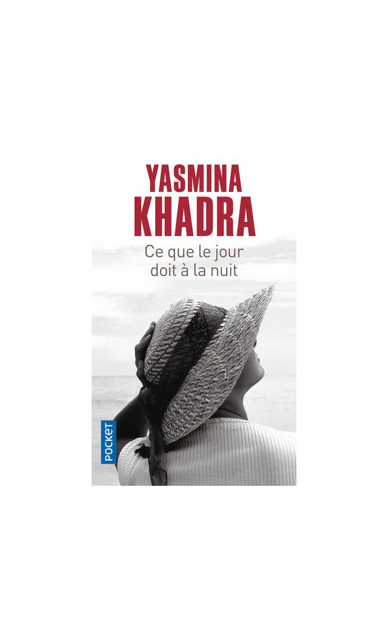 CE QUE LE JOUR DOIT A LA NUIT - KHADRA YASMINA - POCKET