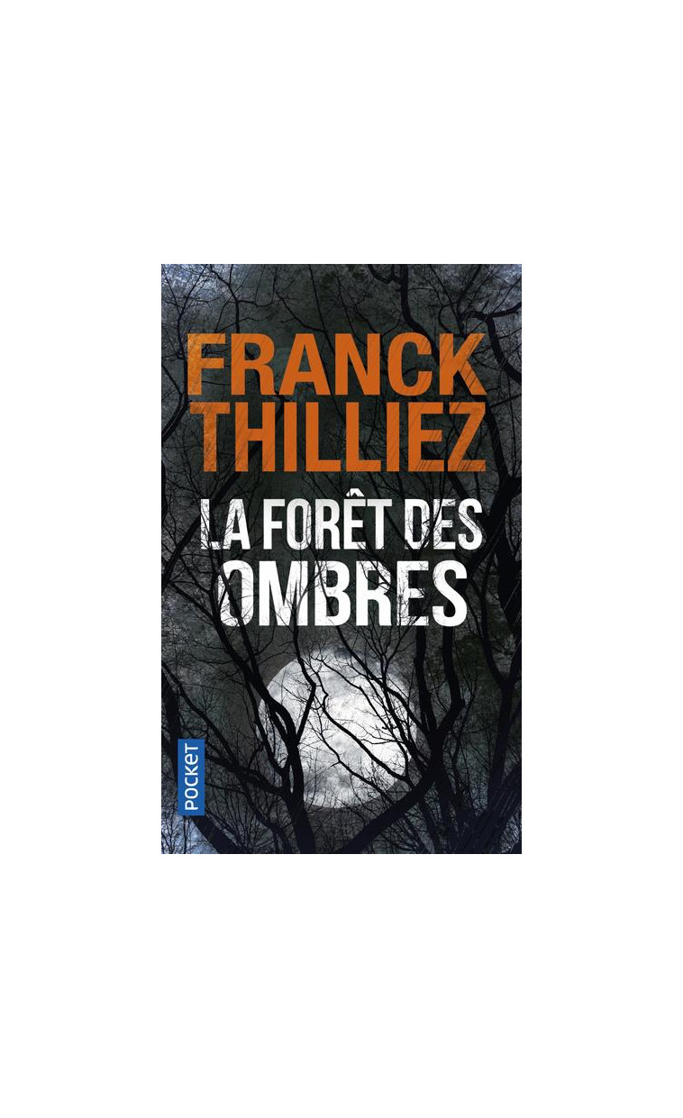 LA FORET DES OMBRES - THILLIEZ FRANCK - POCKET