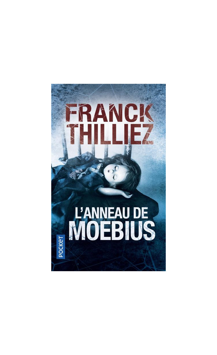 L'ANNEAU DE MOEBIUS - THILLIEZ FRANCK - POCKET