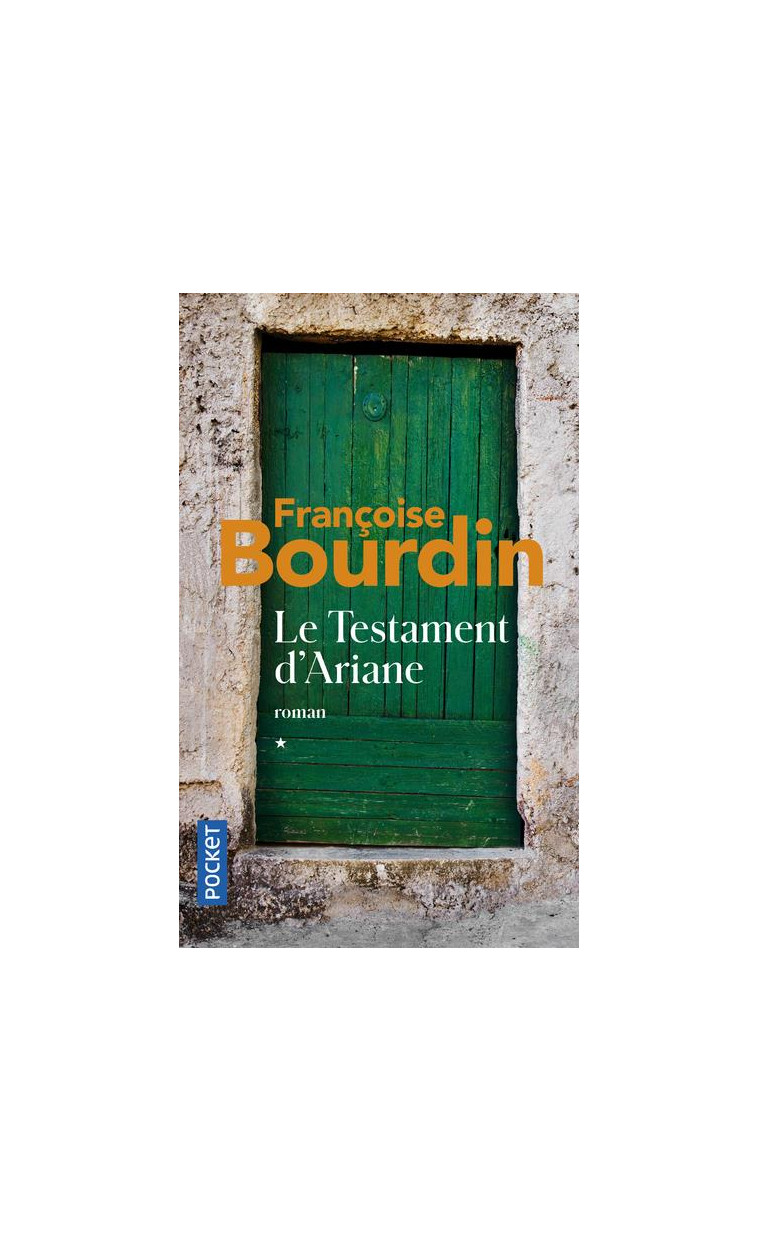 LE TESTAMENT D'ARIANE - TOME 1 - VOL01 - BOURDIN FRANCOISE - Pocket