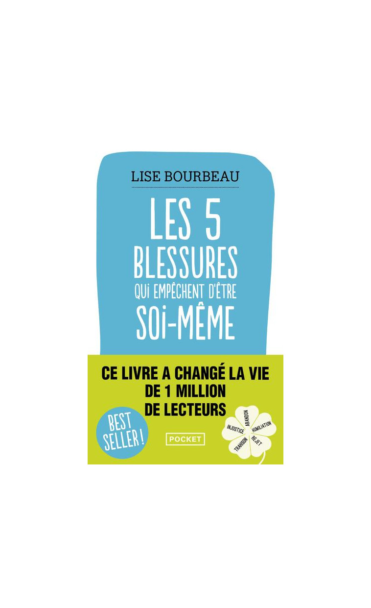 LES CINQ BLESSURES QUI EMPECHENT D'ETRE SOI-MEME - BOURBEAU LISE - Pocket