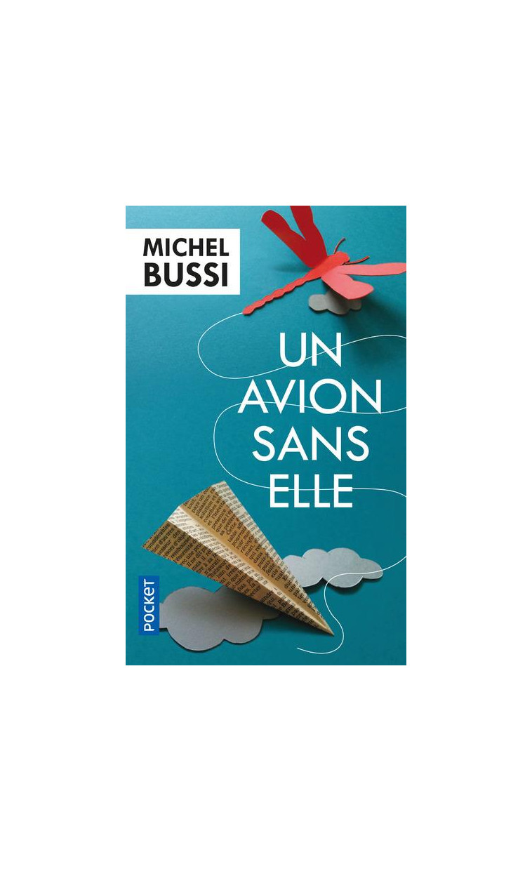 UN AVION SANS ELLE - BUSSI MICHEL - Pocket