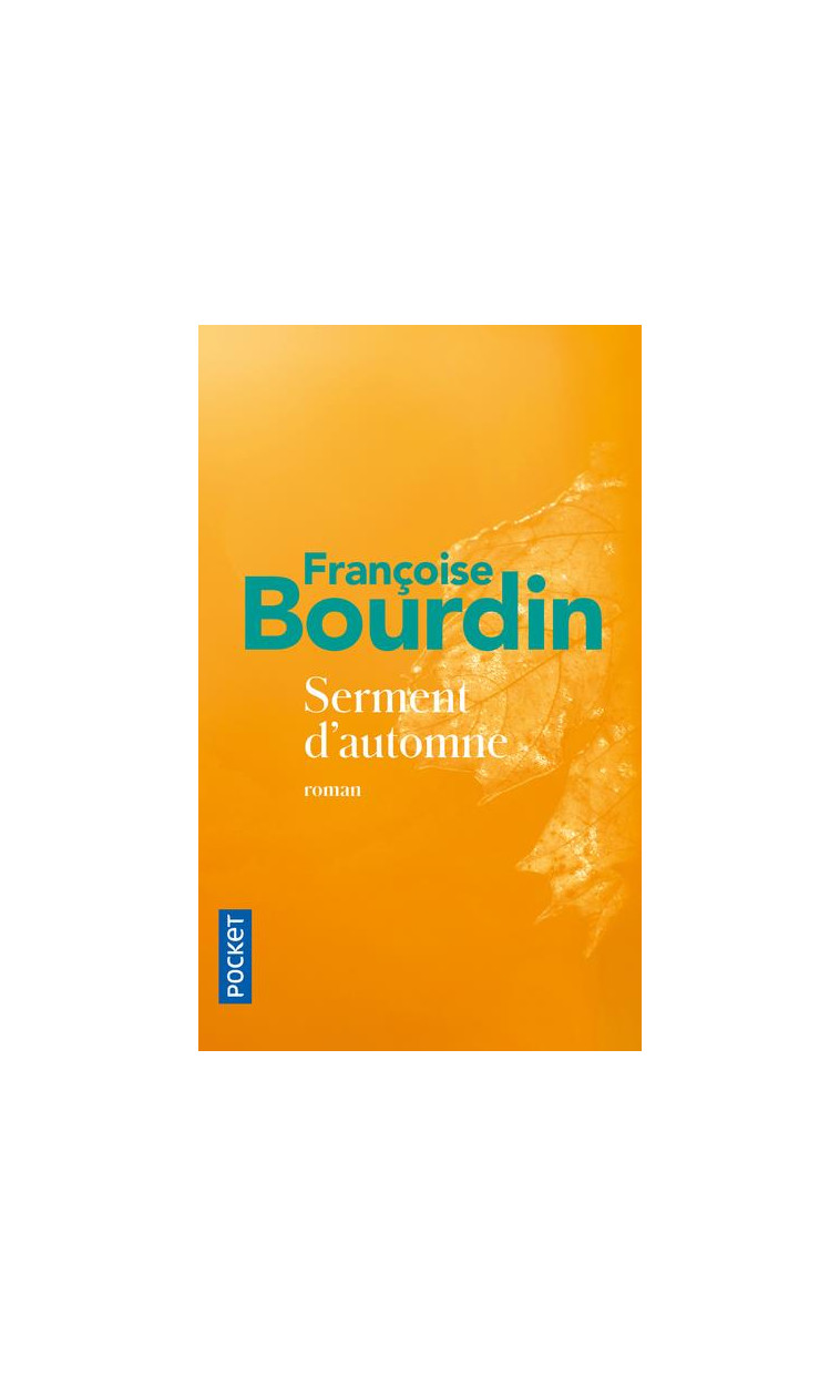 SERMENT D'AUTOMNE - BOURDIN FRANCOISE - Pocket