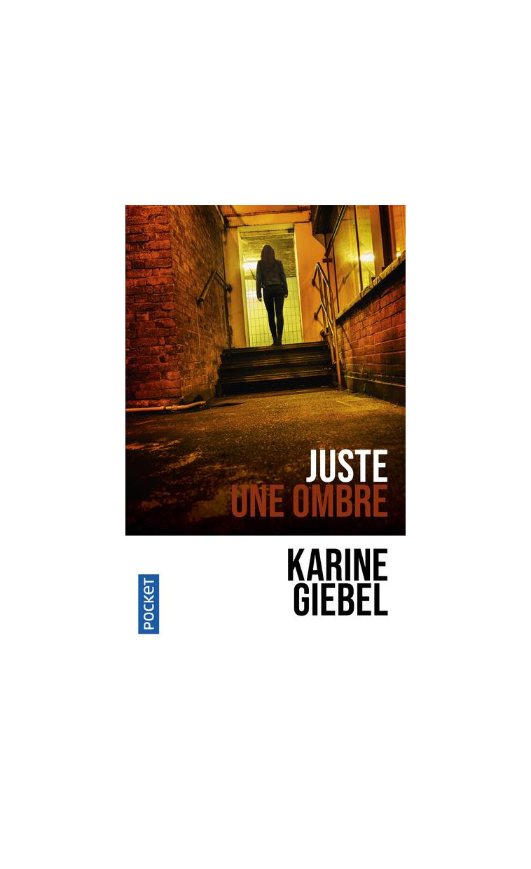 JUSTE UNE OMBRE - GIEBEL KARINE - Pocket