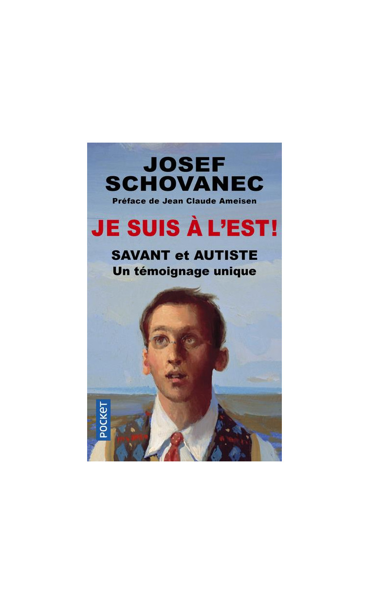 JE SUIS A L'EST ! - SCHOVANEC/GLORION - Pocket