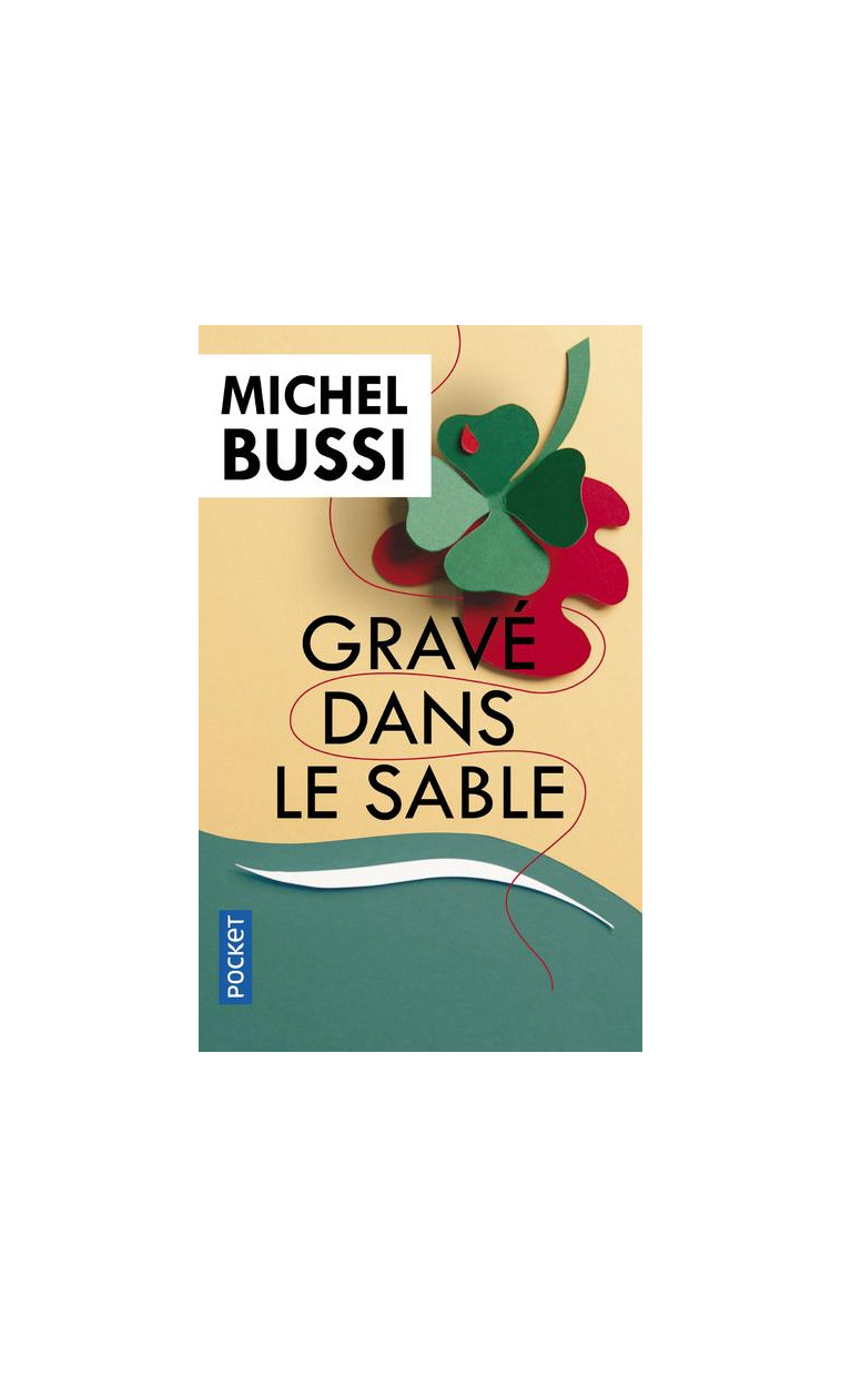 GRAVE DANS LE SABLE - BUSSI MICHEL - Pocket