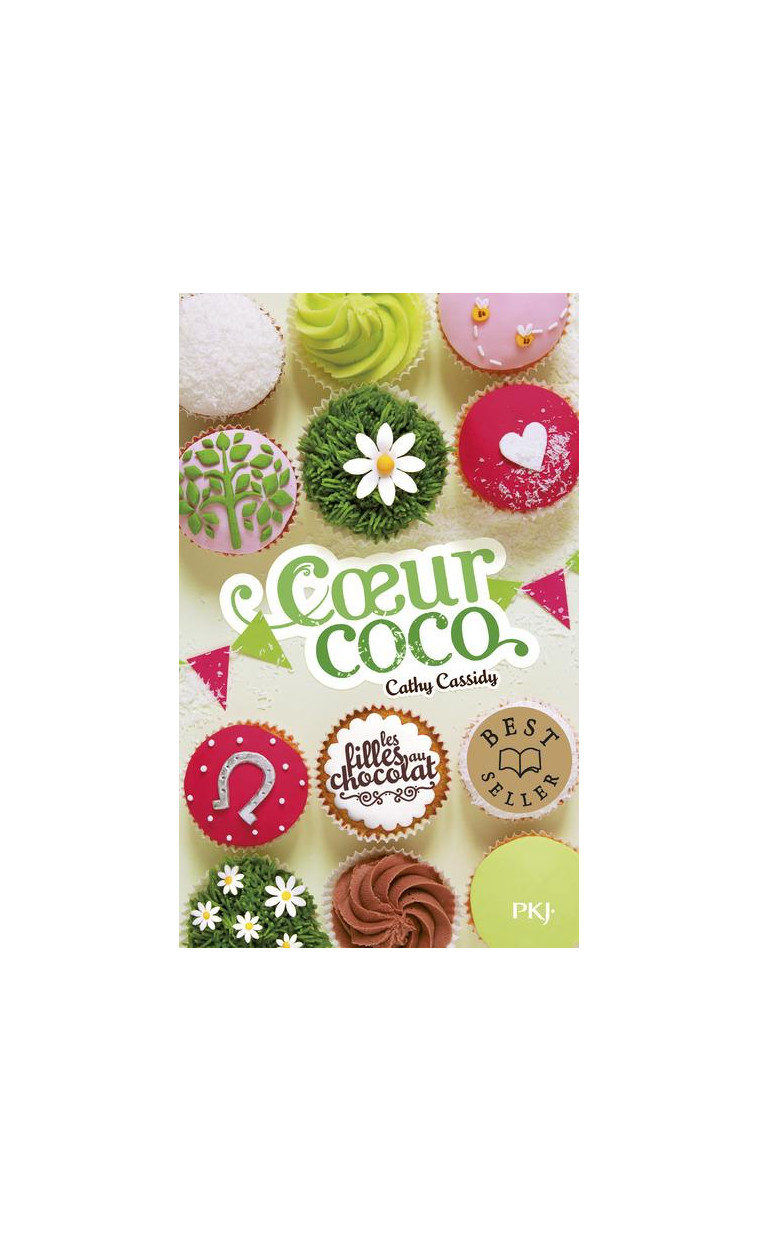 LES FILLES AU CHOCOLAT - TOME 4 COEUR COCO - VOL04 - CASSIDY CATHY - Pocket jeunesse