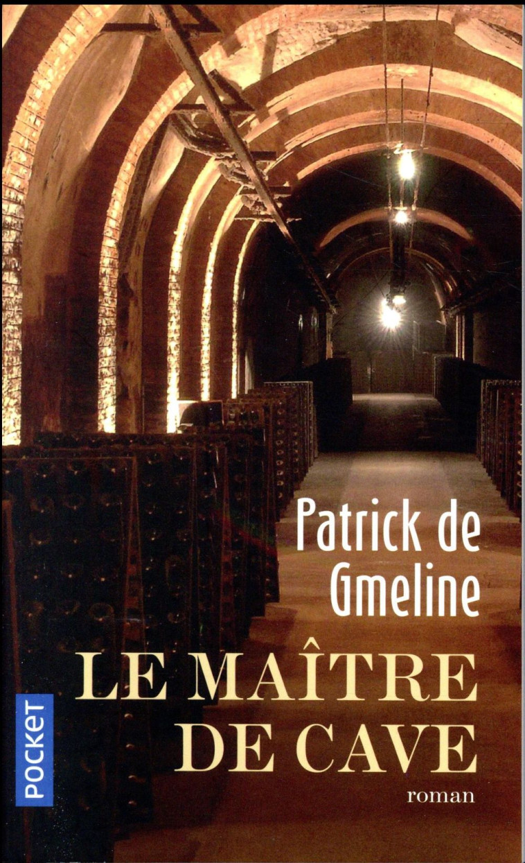 LE MAITRE DE CAVE - GMELINE PATRICK DE - Pocket