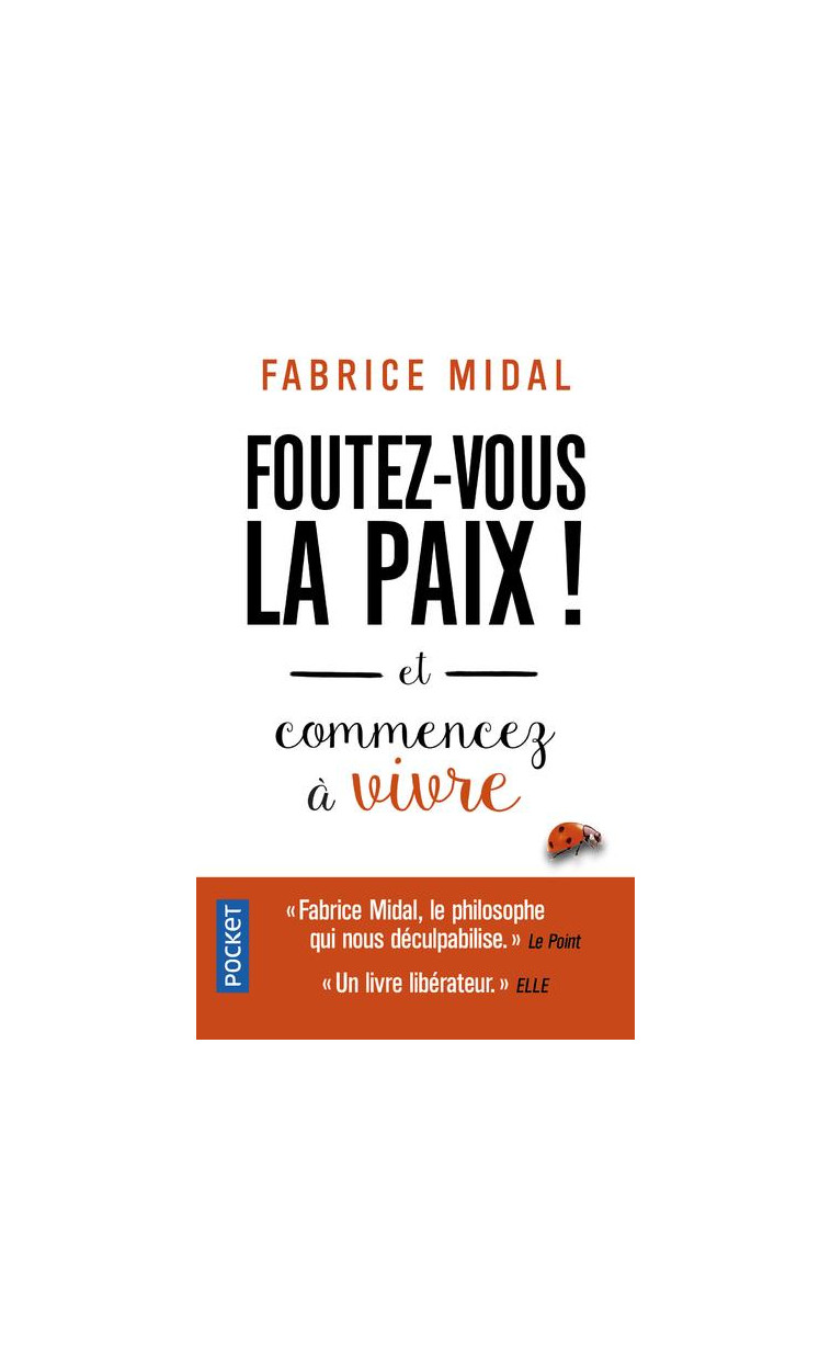 FOUTEZ-VOUS LA PAIX ! - MIDAL FABRICE - POCKET