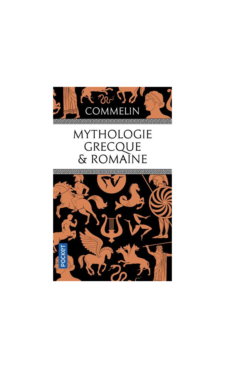 MYTHOLOGIE GRECQUE & ROMAINE - COMMELIN PIERRE - POCKET