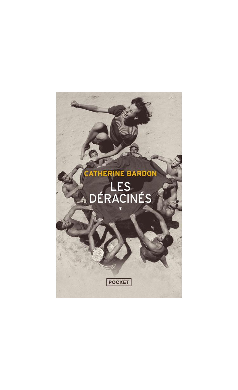 LES DERACINES - BARDON CATHERINE - POCKET