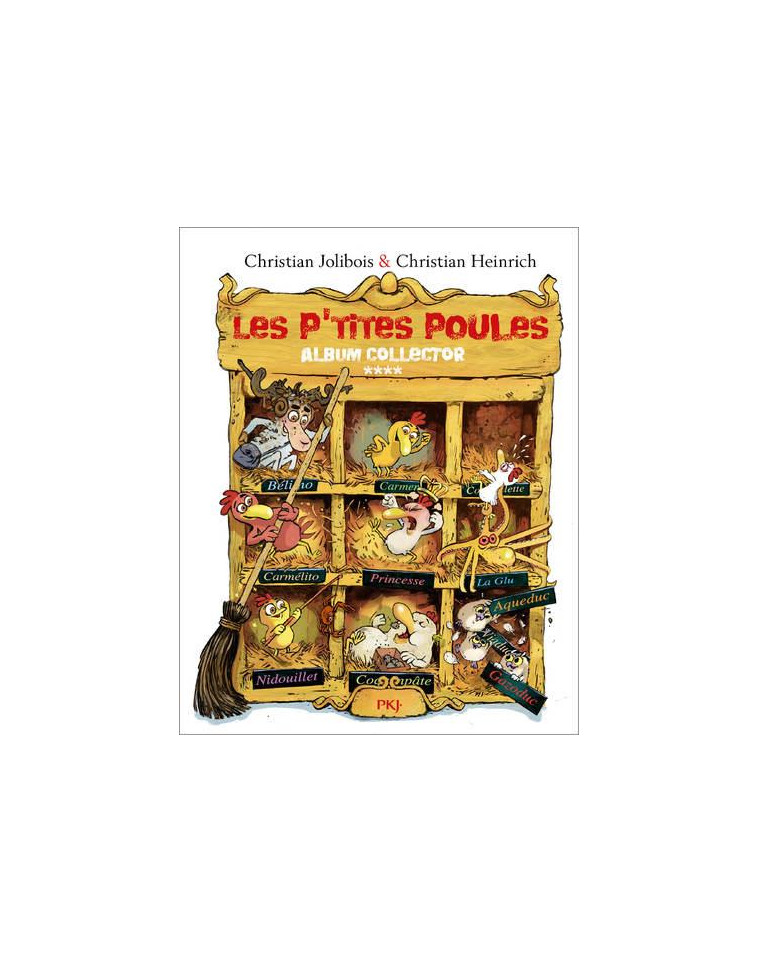 LES P'TITES POULES - ALBUM COLLECTOR T04 (TOMES 13 A 16) - VOL04 - JOLIBOIS/HEINRICH - POCKET