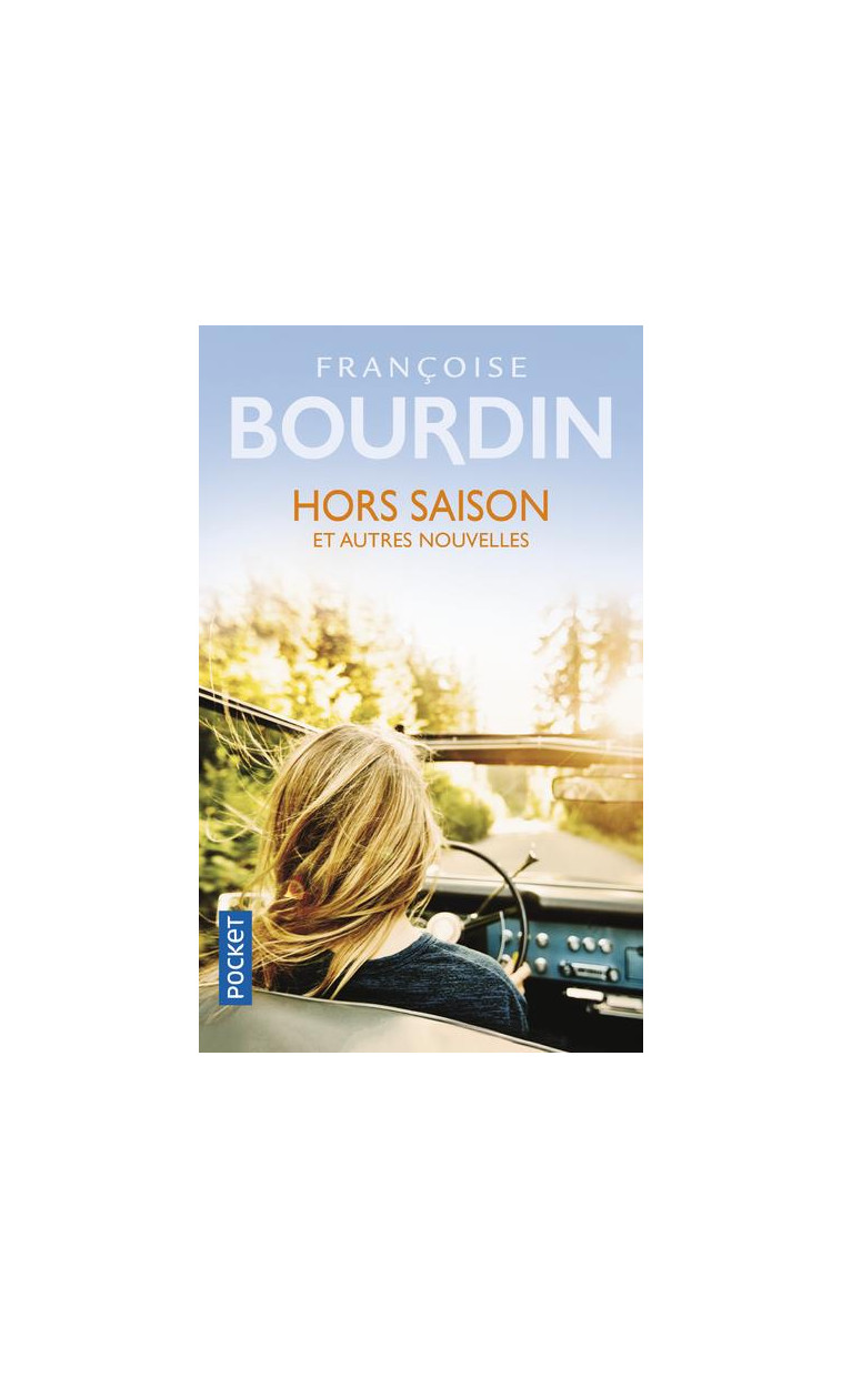 HORS SAISON ET AUTRES NOUVELLES - BOURDIN FRANCOISE - POCKET