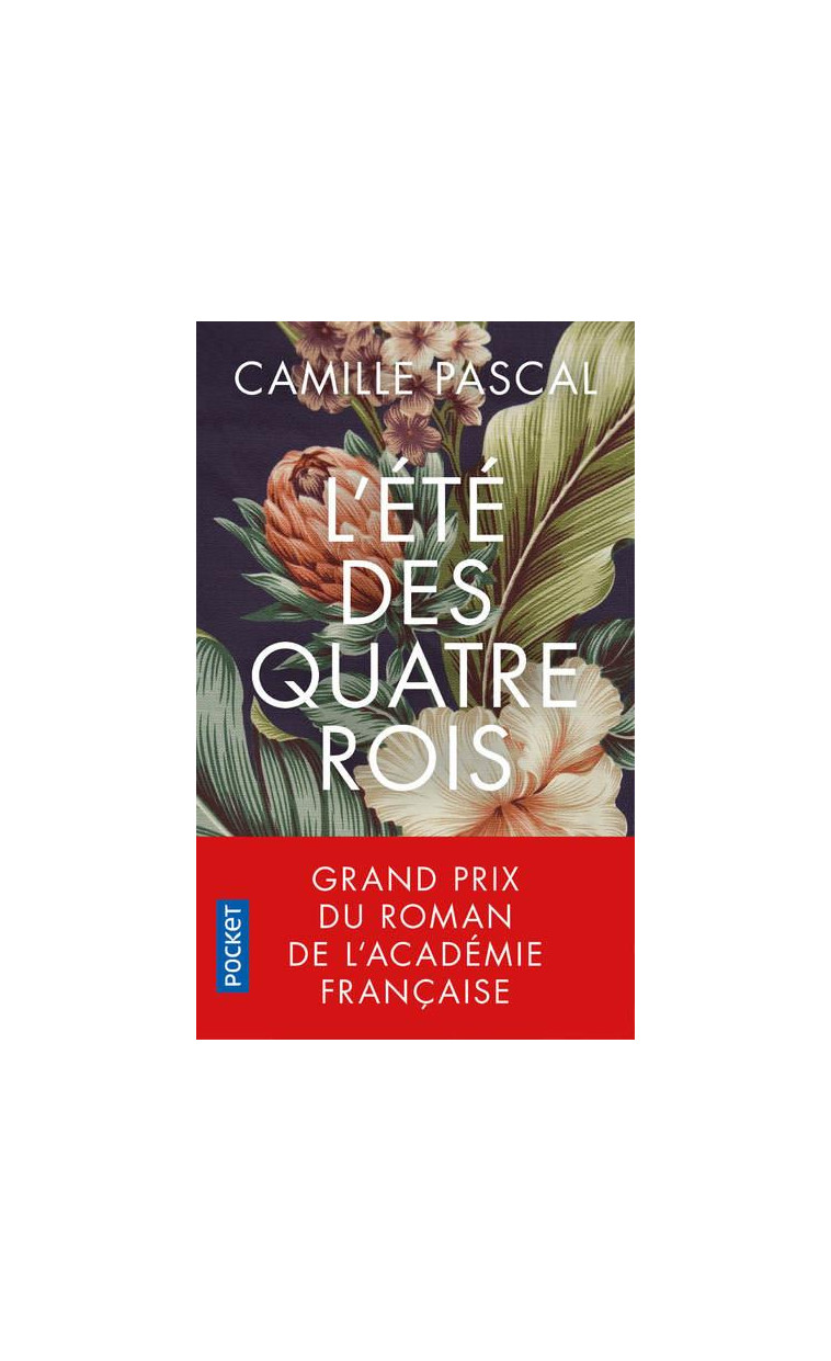 L'ETE DES QUATRE ROIS - PASCAL CAMILLE - POCKET