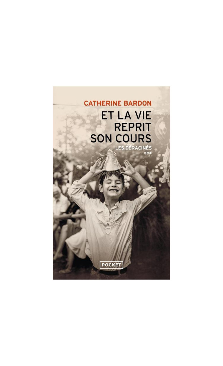 ET LA VIE REPRIT SON COURS - BARDON CATHERINE - POCKET