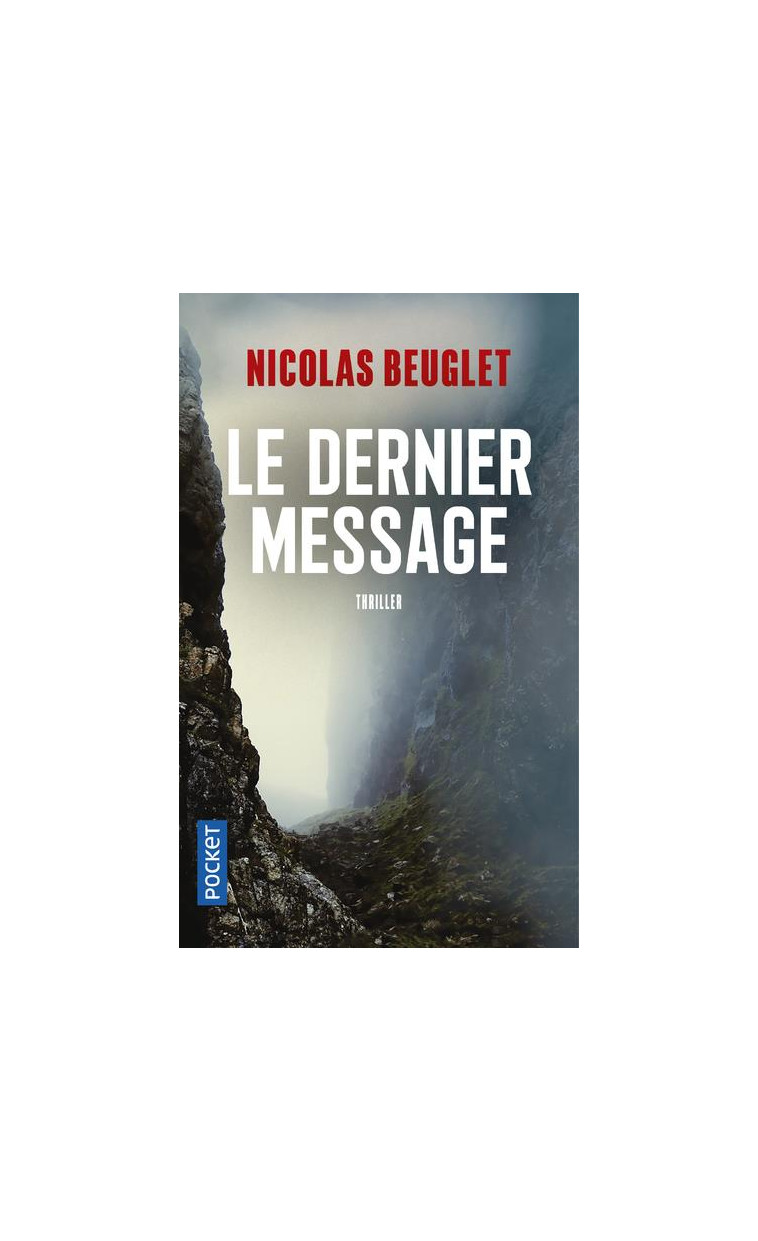 LE DERNIER MESSAGE - BEUGLET NICOLAS - POCKET