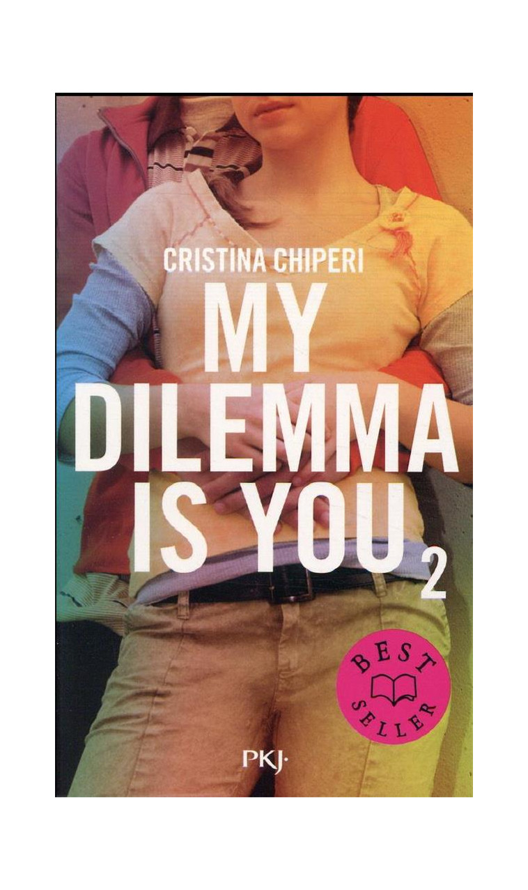 MY DILEMMA IS YOU - TOME 2 - VOL02 - CHIPERI CRISTINA - POCKET