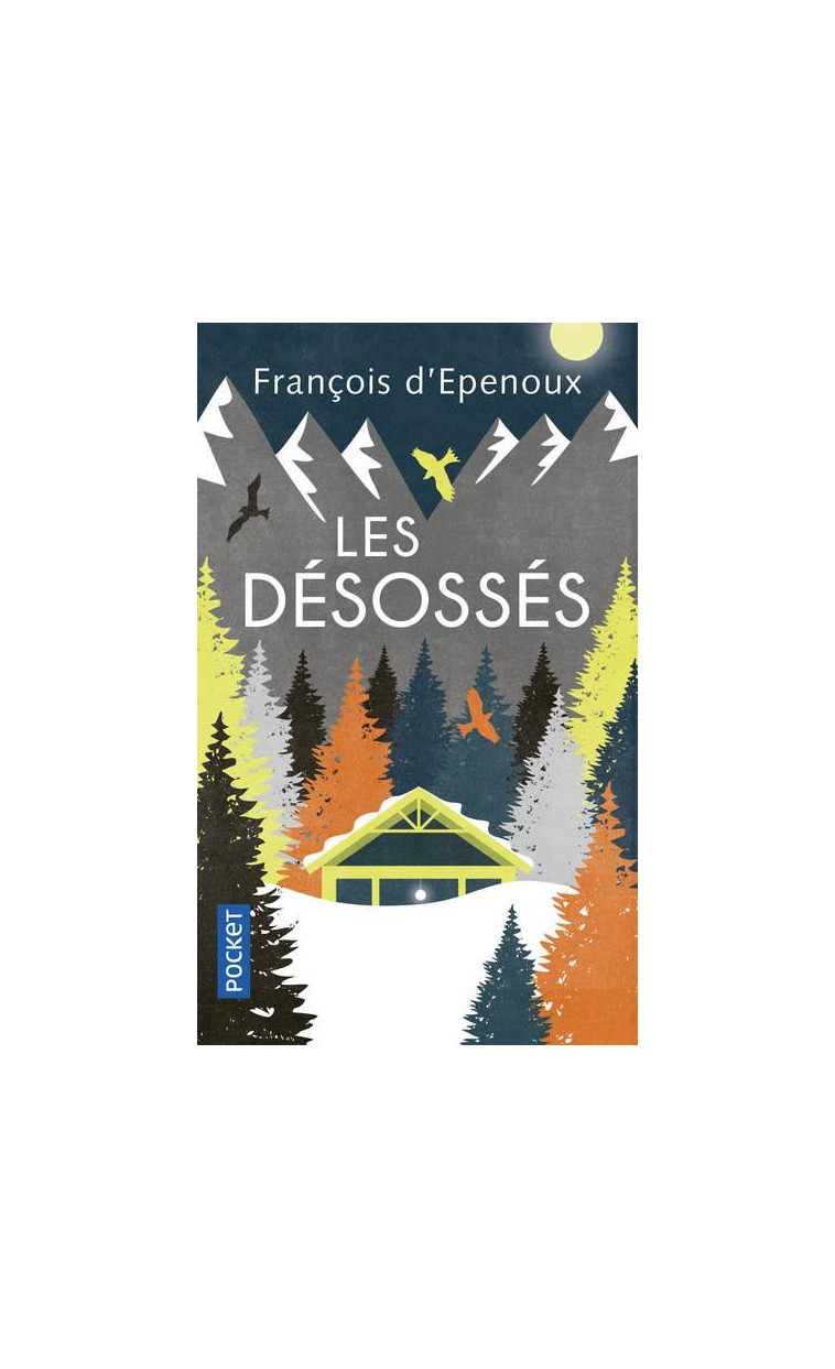 LES DESOSSES - EPENOUX FRANCOIS D' - POCKET