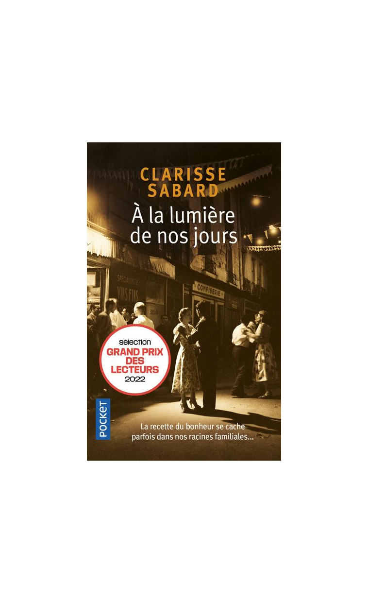 A LA LUMIERE DE NOS JOURS - SABARD CLARISSE - POCKET