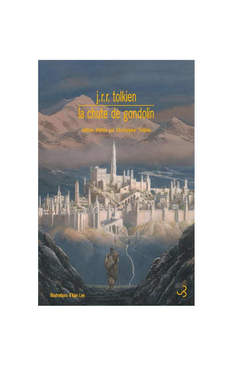 LA CHUTE DE GONDOLIN - TOLKIEN J R R. - BOURGOIS