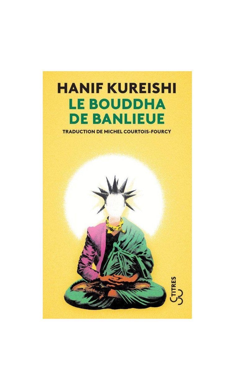 LE BOUDDHA DE BANLIEUE - KUREISHI HANIF - BOURGOIS