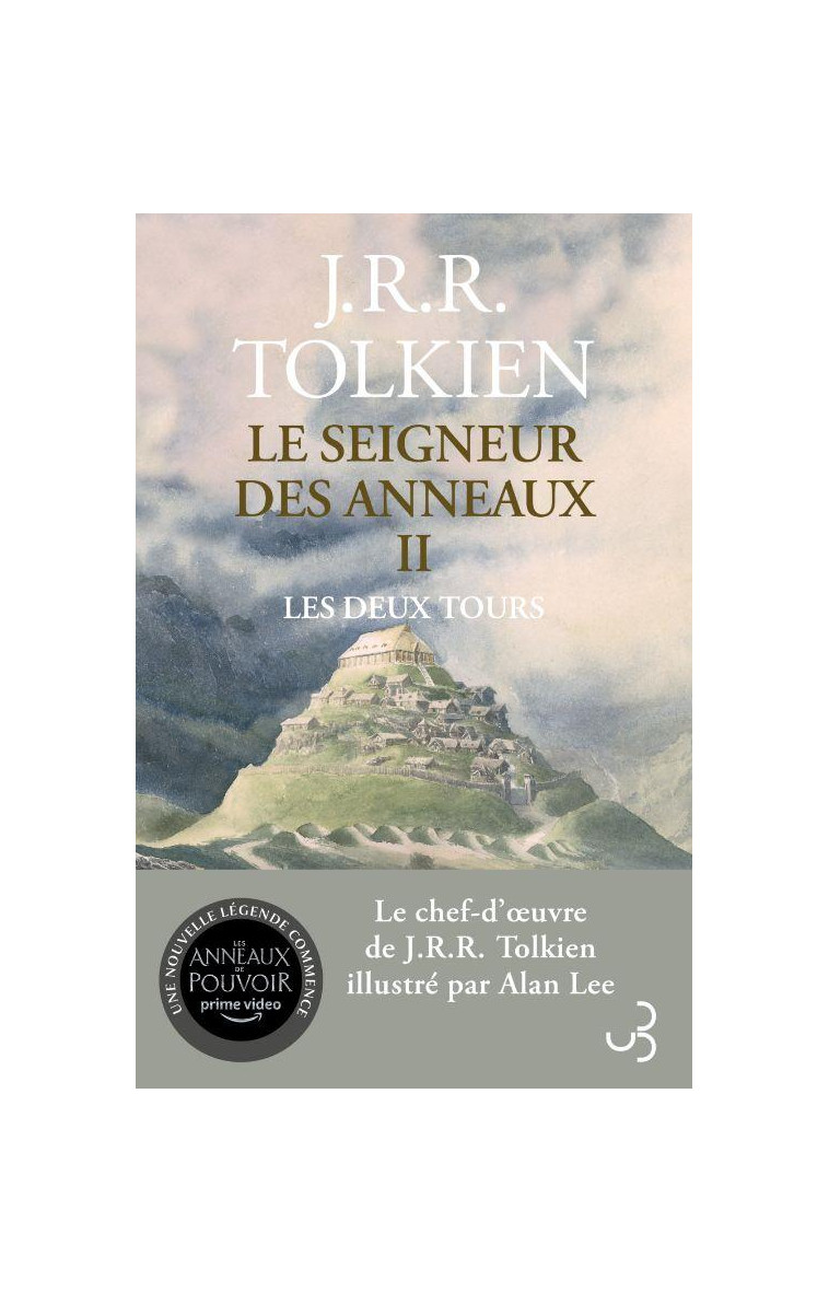 LE SEIGNEUR DES ANNEAUX T2 LES DEUX TOURS - TOLKIEN/LEE - BOURGOIS