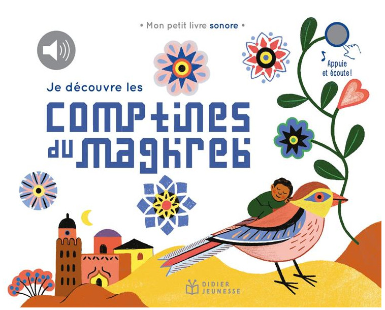 JE DECOUVRE LES COMPTINES DU MAGHREB - COLLECTIF/ATTIOGBE - DIDIER