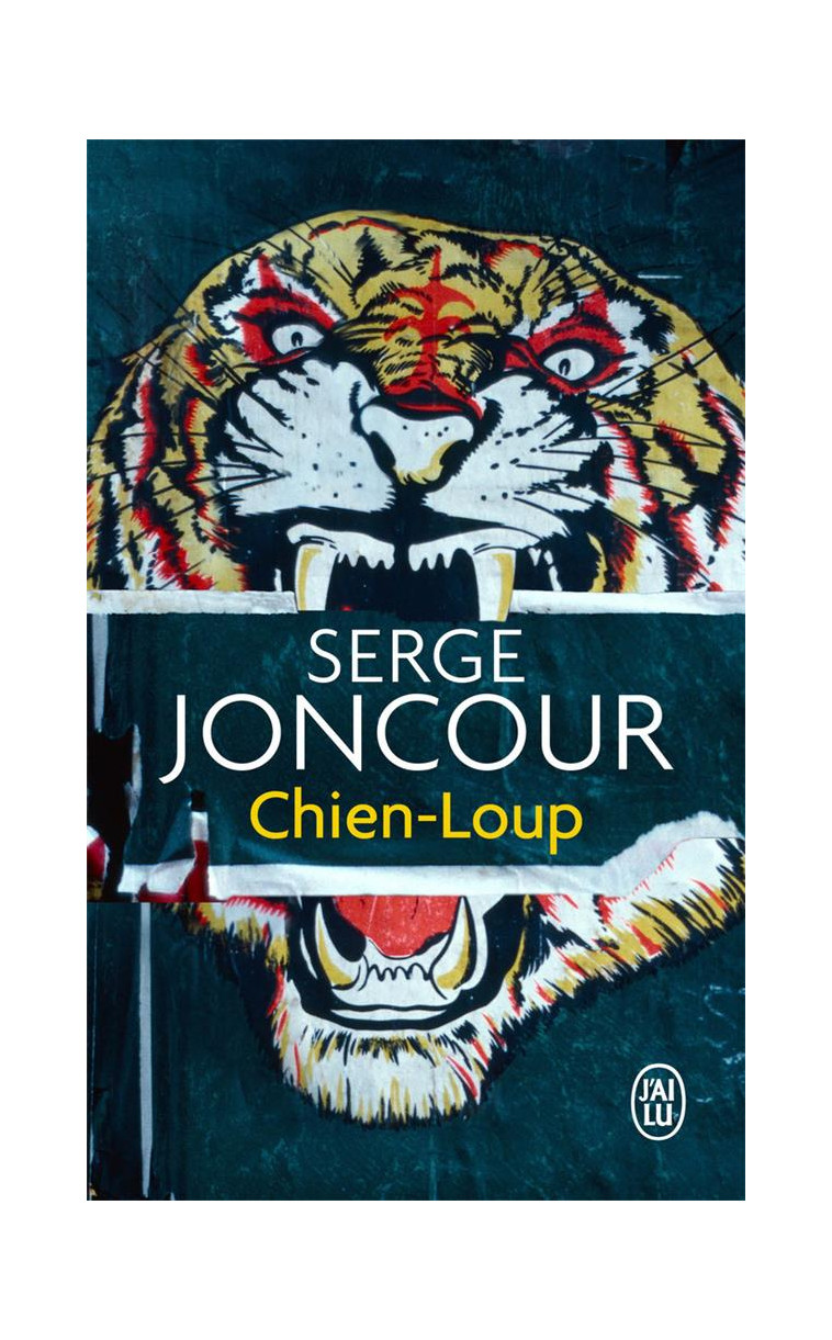 CHIEN-LOUP - JONCOUR SERGE - J'AI LU