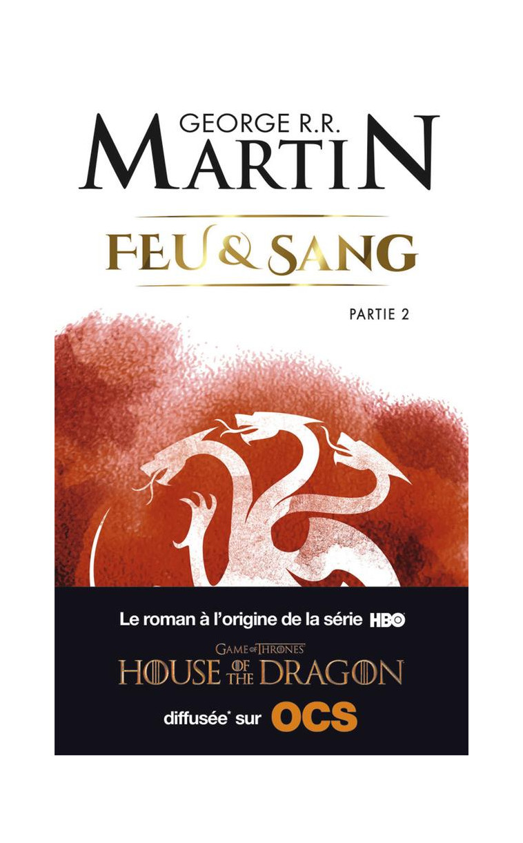 FEU ET SANG - 2 - MARTIN GEORGE R.R. - J'AI LU