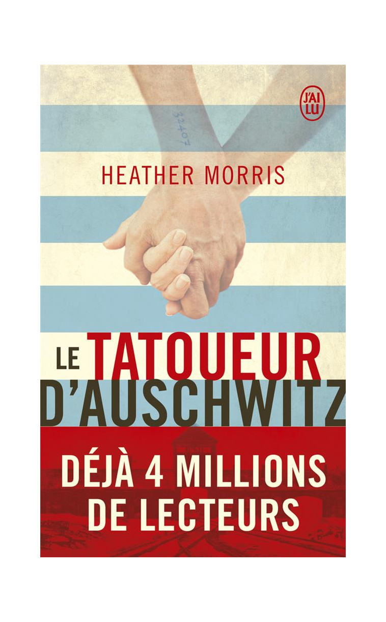 LE TATOUEUR D'AUSCHWITZ - MORRIS HEATHER - J'AI LU