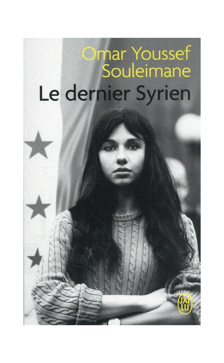 LE DERNIER SYRIEN - SOULEIMANE O Y. - J'AI LU